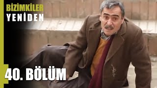 Bizimkiler Mal Bildirimi 40. Bölüm