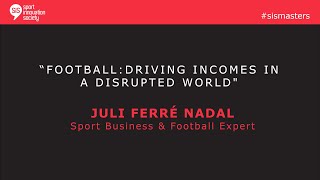 SiS Masters with Juli Ferré Nadal, a Sport Business & Football Expert