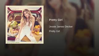 Jessie James Decker Pretty Girl