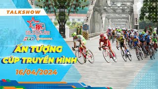 Talkshow Ấn Tượng Cúp Truyền Hình 2024 16.4.2024
