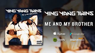 Watch Ying Yang Twins Me & My Brother video