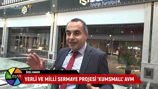 Yerli̇ Ve Mi̇lli̇ Sermaye Projesi̇ Kumsmall Avm