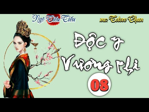 Độc y vương phi - Tập 8 - Thành thân cùng gà trống