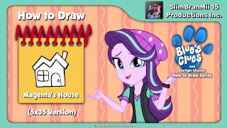 Blues Clues And Starlight Glimmer How To Draw - Magentas House 5X35 Version