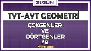 Çokgenler ve Dörtgenler 9 | TYT AYT GEOMETRİ KAMPI 31.Gün | Rehber Matematik