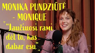 Žičkutė Kalbina. Svečiuose Monika Pundziūtė-Monique