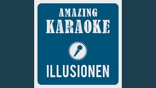 Illusionen Karaoke Version Originally Performed By Alexandra Illusionen Karaoke Version Originally Performed By Alexandra