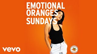 Watch Emotional Oranges Sundays video
