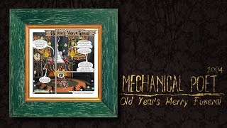 Watch Mechanical Poet Old Years Merry Funeral video