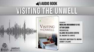 Visiting the Unwell | Audio Book