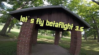 Lets Fly Betaflight 3 5 6S Freestyle