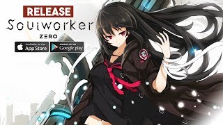 Soulworker Zero Gameplay Android / iOS Release