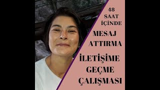 Mesaj Attirma İleti̇şi̇me Geçme Çalişmasi