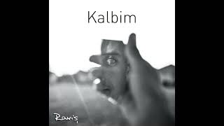Raviş - Kalbim ( Audio) [ @RavisMuzik ]