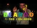 BEARDO - Hobo Phone Sex BEARDO - Hobo Phone Sex