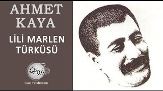 Lili Marlen Türküsü (Ahmet Kaya)