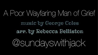 A Poor Wayfaring Man of Grief II