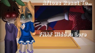 The Afton Family React To Five Nights At Freddys The Hidden Lore Animation Fnaf Gacha Club