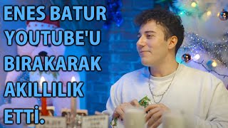 Cy - Enes Batur Youtubeu Bırakarak Akıllılık Etti.