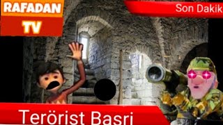 Terörist Basri Rafadan Tayfa Komik Montaj