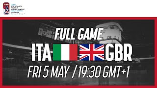 Full Game Italy Vs. Great Britain 2023 Iihf Ice Hockey World Championship Division I Group A
