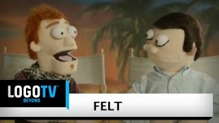Felt - New Series - Logotv