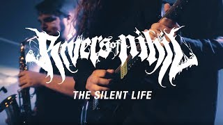 Rivers Of Nihil - The Silent Life