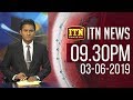ITN News 9.30 PM 03-06-2019