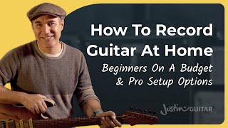 Start Recording Guitar at Home Today! (Here's How) | Guitar for Beginners