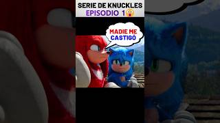 Knuckles Es Castigado Episodio 1 Serie De Knuckles