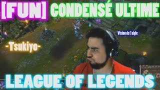Fun Tsukiyo - Condensé Ultime League Of Legends