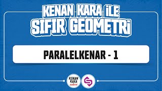 Paralelkenar-1 Sifir Geometri̇ Konu Anlatimi