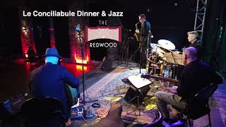 Le Conciliabule Redwood Dinner Jazz Night