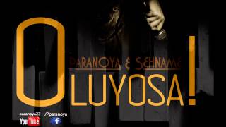 Sehname & Paranoya - Oluyosa 2013