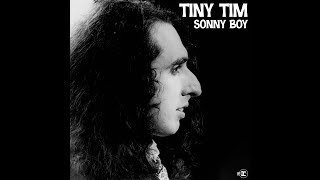 Watch Tiny Tim Sonny Boy video