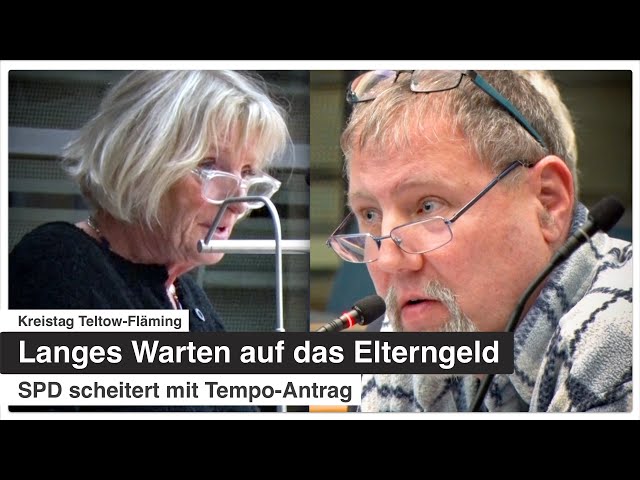 Langes Warten auf das Elterngeld | SPD scheitert mit Tempo-Antrag | Kreistag Teltow-Fläming
