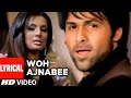 Woh Ajnabee Lyrical Video Song | The Train | Mithoon, Shilpa Rao | Emraan Hashmi, Sayali Bhagat