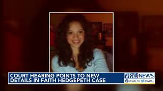 Court Hearing Points To New Details In Faith Hedgepeth Case