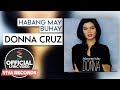 Donna Cruz — Habang May Buhay [Official Lyric Video]