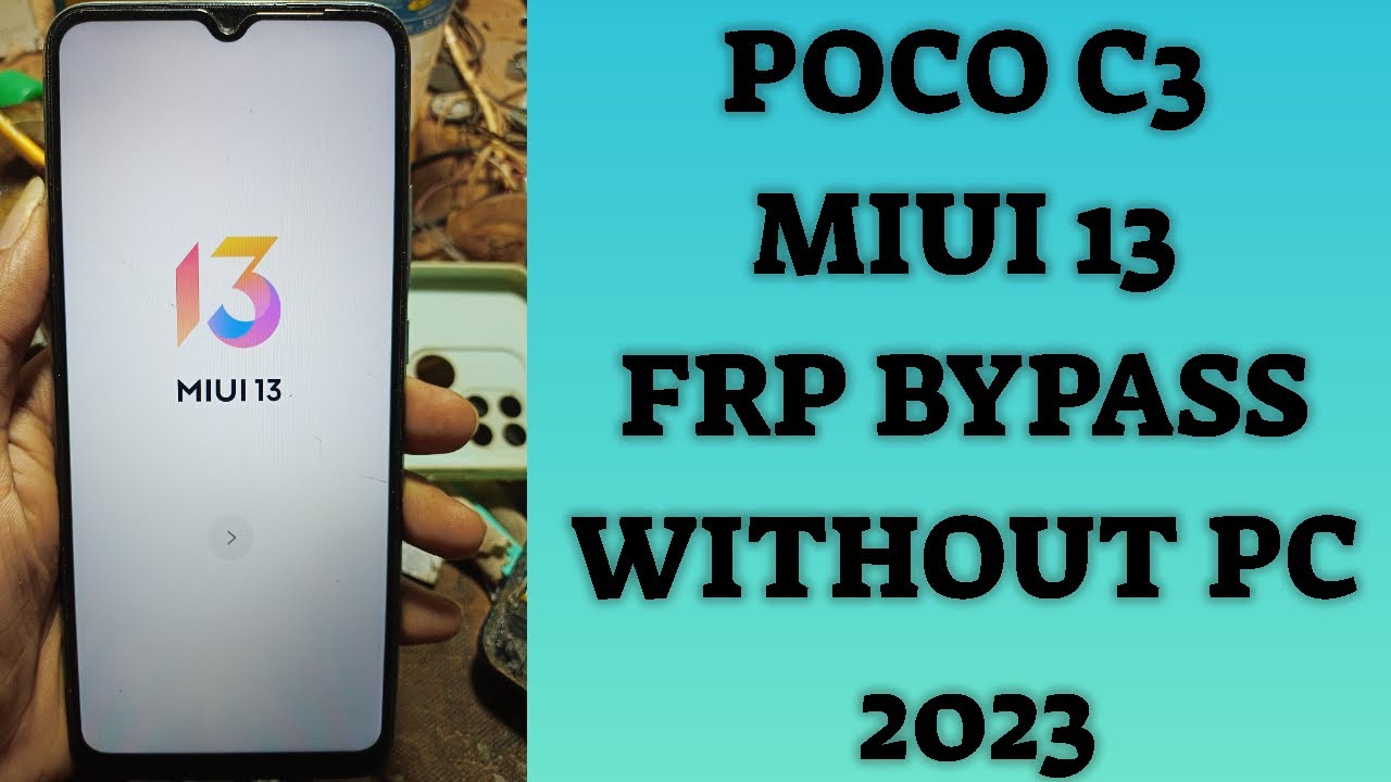 Poco c3frp miui 12| poco c3 frp bypass miui 12 2023 Poco c3frp miui 12| poco c3 frp bypass miui 12 2023