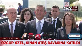 Özgür Özel, Eski Ülkü Ocakları Genel Başkanı Sinan Ateşin Davasını Takip Etti.