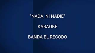 Watch Banda El Recodo Nada Ni Nadie video