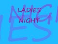 KOOL & THE GANG - LADIES NIGHT - 1981.wmv