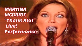 Watch Martina McBride Thanks A Lot video