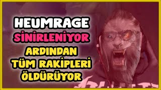 Heumrage Sinirleniyor Ardından Tüm Rakipleri Öldürüyor Unofficial Penta İçerir
