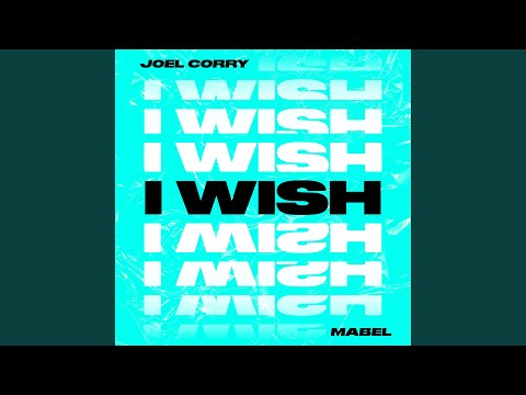 Mabel - I Wish