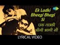 Ek Ladki Bheegi Bhagi Si with lyrics | एक लड़की भीगी भागी सी गाने के बोल | Chalti Ka Naam Gaadi