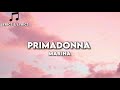 (Would You Do Anything For Me?) Primadonna - Marina (lyrics)