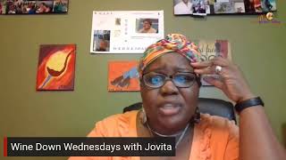 Wine Down Wednesday with Jovita - When enough is enough!