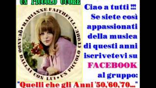 Watch Marianne Faithfull Un Piccolo Cuore video
